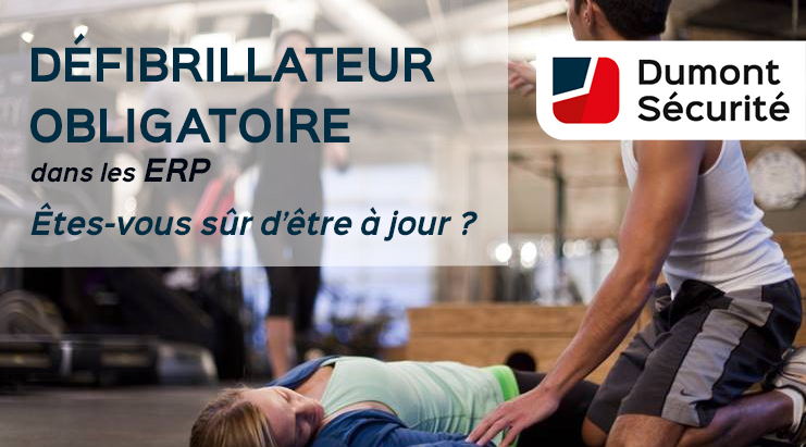 Défibrillateur obligatoire dans les ERP : êtes-vous sûr d'être à jour ?